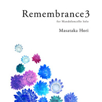 Remembrance3（マンドロンチェロ無伴奏）
